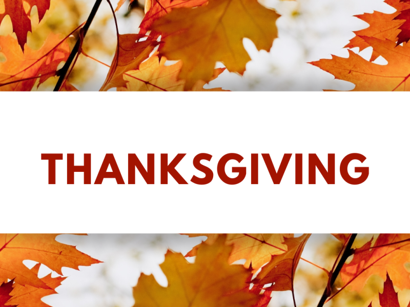 Decorative image stating Thanksgiving with fall leaves